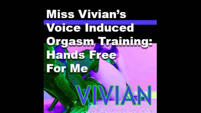 Thegentledomme Miss Vivian s Voice Induced Orgasm Hands Free